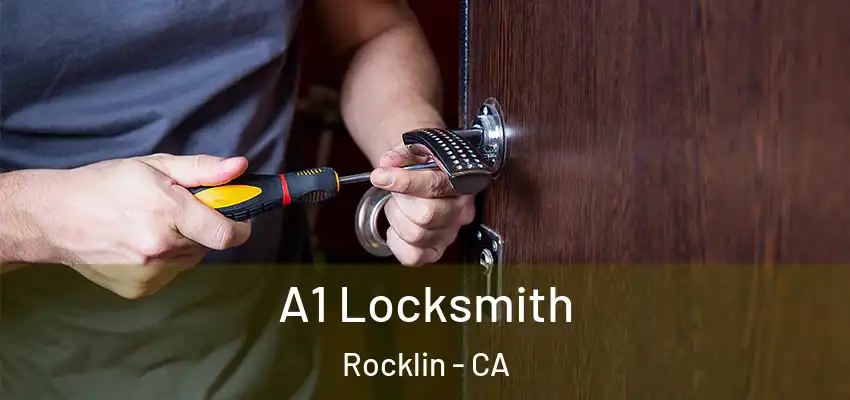  A1 Locksmith Rocklin - CA