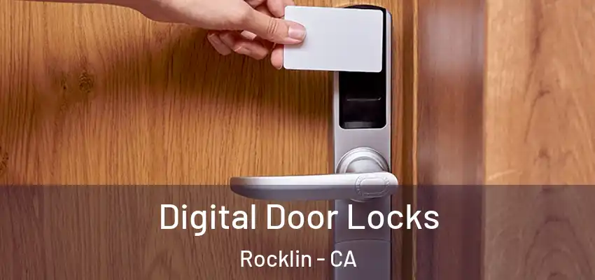 Digital Door Locks Rocklin - CA