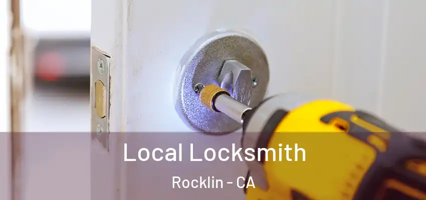  Local Locksmith Rocklin - CA