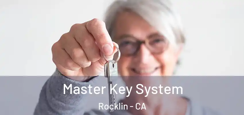  Master Key System Rocklin - CA