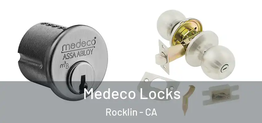 Medeco Locks Rocklin - CA