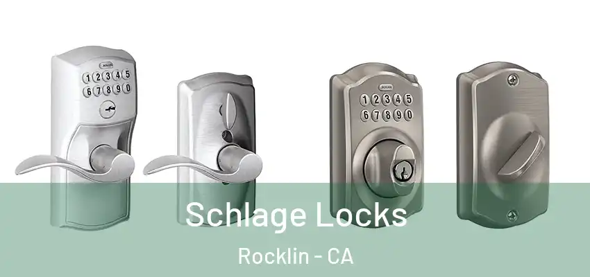  Schlage Locks Rocklin - CA